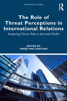 The Role of Threat Perceptions in International