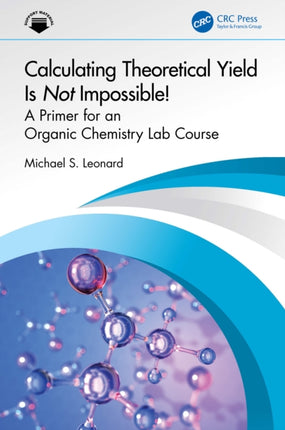 Calculating Theoretical Yield Is Not Impossible