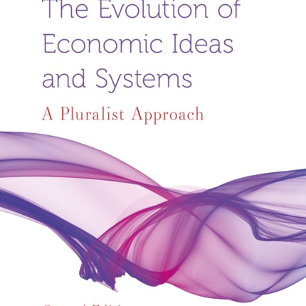 The Evolution of Economic Ideas and Systems