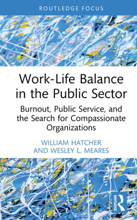 WorkLife Balance in the Public Sector