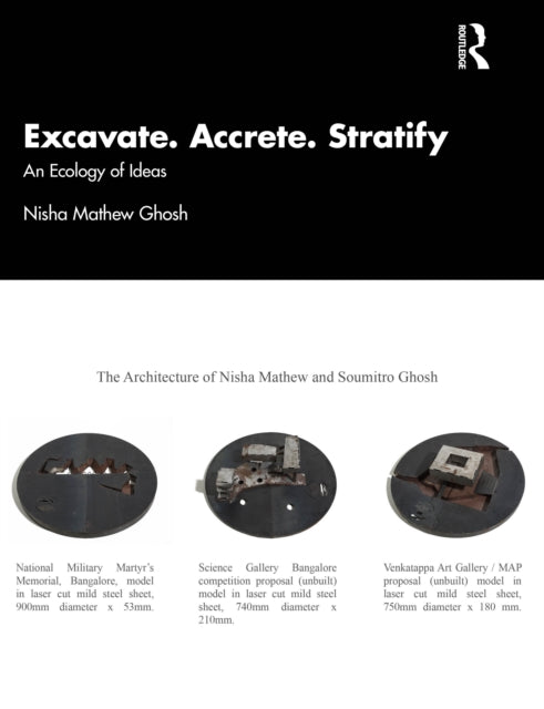 Excavate Accrete Stratify