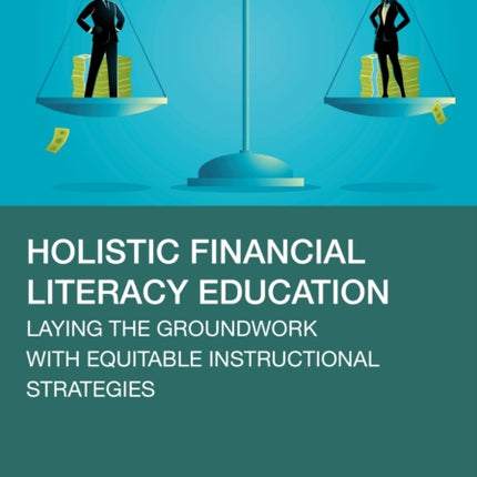 Holistic Financial Literacy Education