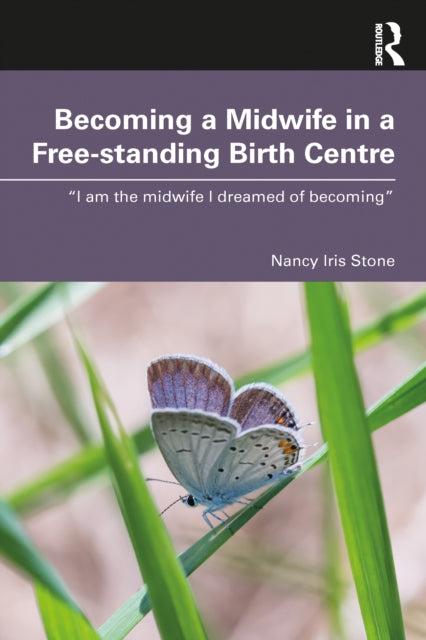 Becoming a Midwife in a Freestanding Birth Centre