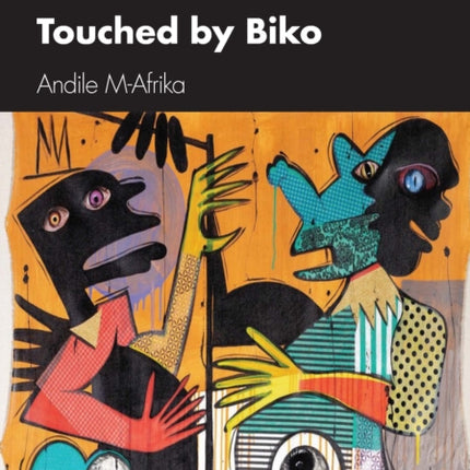 Touched by Biko