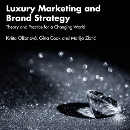 Luxury Marketing and Brand Strategy