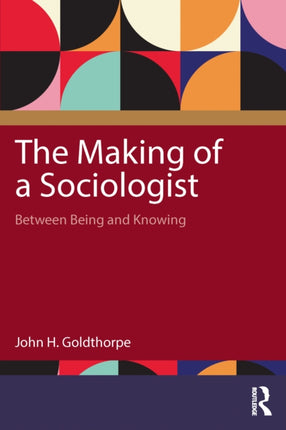 The Making of a Sociologist