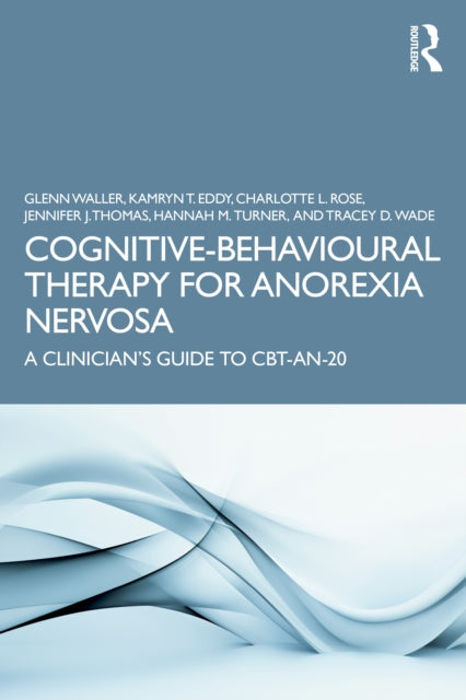 CognitiveBehavioural Therapy for Anorexia Nervosa