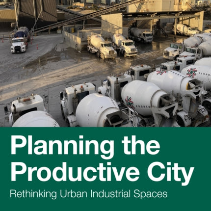 Planning the Productive City