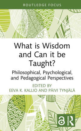 What is Wisdom and Can it be Taught