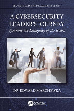 A Cybersecurity Leaders Journey