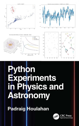 Python Experiments in Physics and Astronomy