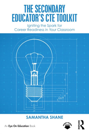 The Secondary Educators CTE Toolkit