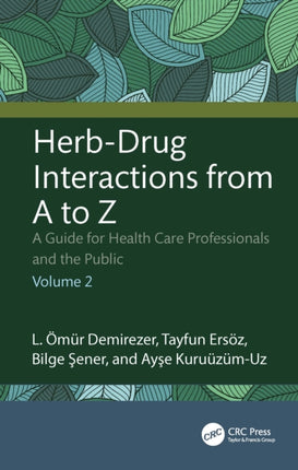HerbDrug Interactions from A to Z
