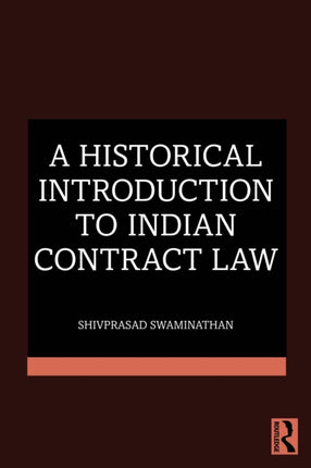 A Historical Introduction to Indian Contract Law