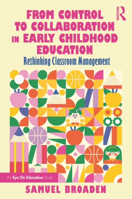 From Control to Collaboration in Early Childhood