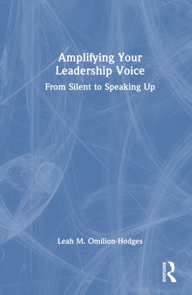 Amplifying Your Leadership Voice