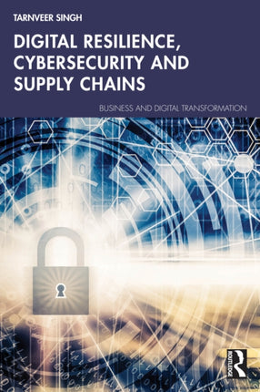 Digital Resilience Cybersecurity and Supply
