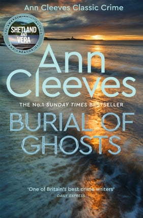 Burial of Ghosts: Heart-Stopping Thriller from the Author of Vera Stanhope