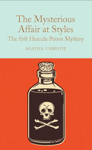 The Mysterious Affair at Styles: A Hercule Poirot Mystery