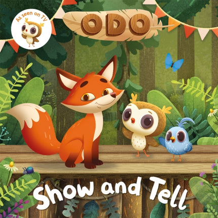 Odo: Show and Tell: As seen on Milkshake!