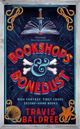 Bookshops & Bonedust: A heart-warming cosy fantasy from the author of Legends & Lattes