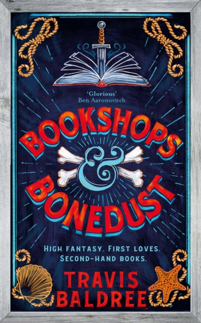 Bookshops & Bonedust: A heart-warming cosy fantasy from the author of Legends & Lattes