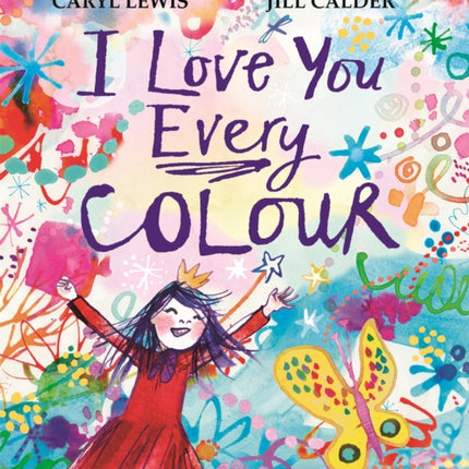 I Love You Every Colour