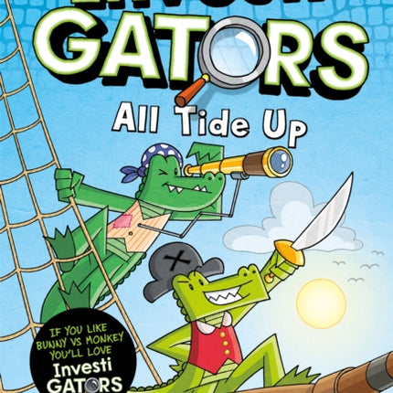 InvestiGators: All Tide Up: A Full Colour, Laugh-Out-Loud Comic Book Adventure!