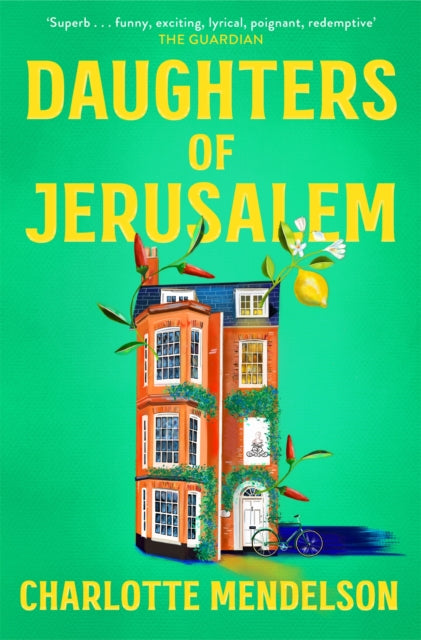 Daughters of Jerusalem: the stunning multi prize-winning second novel from the author of The Exhibitionist