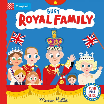 Busy Royal Family: A Push, Pull and Slide Book