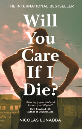 Will You Care If I Die