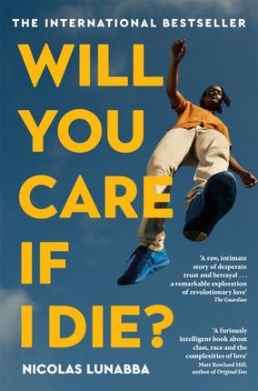 Will You Care If I Die