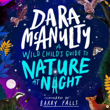 A Wild Childs Book of Nature at Night