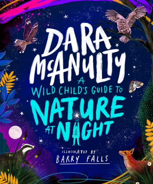 A Wild Childs Book of Nature at Night