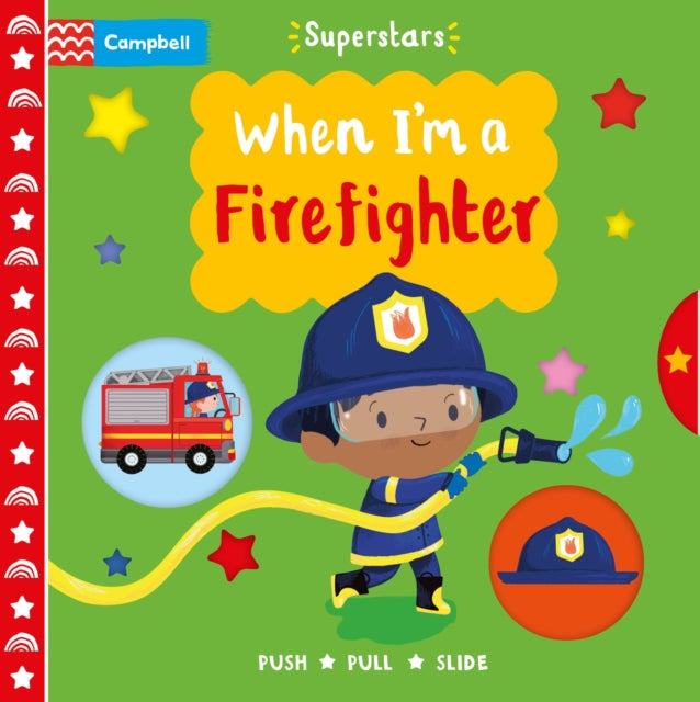 When Im a Firefighter