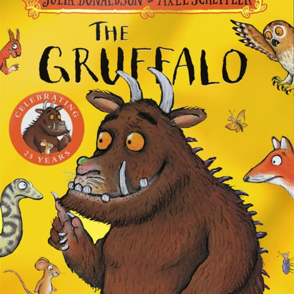 The Gruffalo 25th Anniversary Edition: with a shiny gold foil cover and fun Gruffalo activities to make and do!