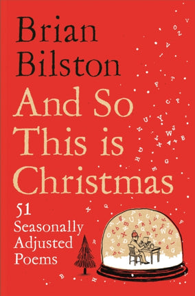 And So This is Christmas: 51 Seasonally Adjusted Poems