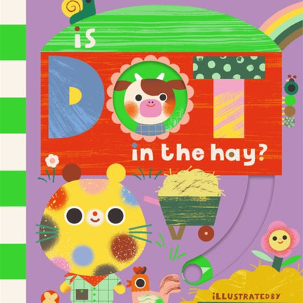 Is Dot in the Hay Dot Book 3