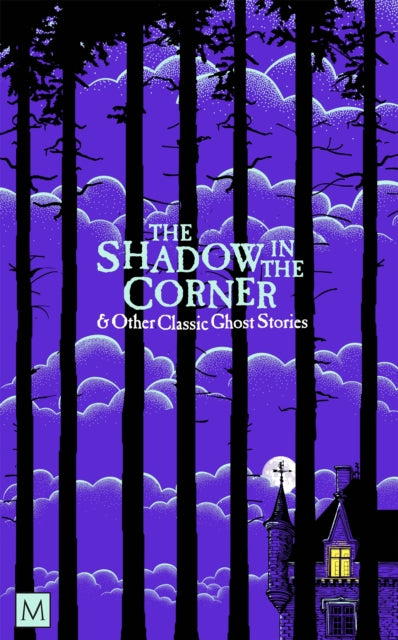 The Shadow in The Corner  Other Classic Ghost Stories