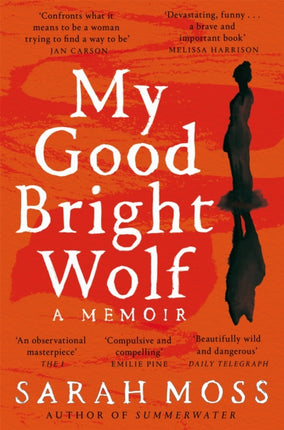 My Good Bright Wolf