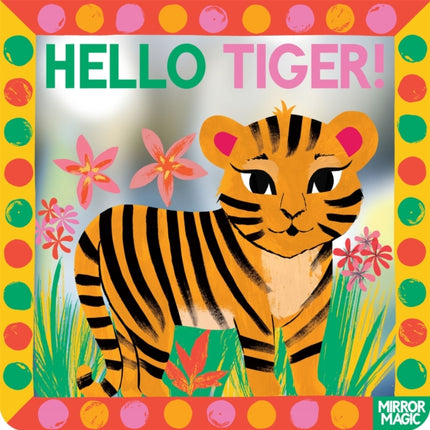 Hello Tiger