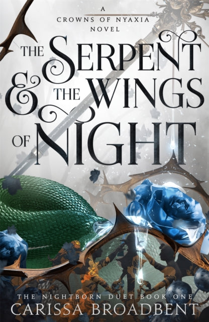 The Serpent and the Wings of Night: Discover the international bestselling romantasy sensation - The Hunger Games with vampires