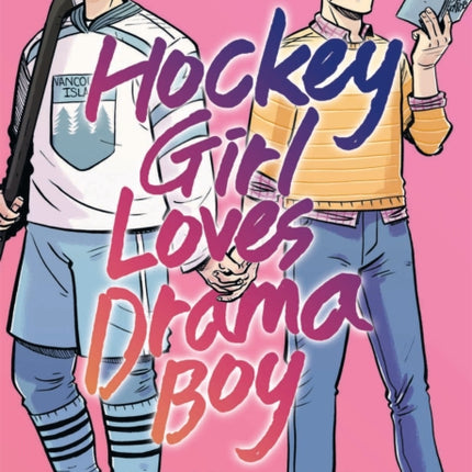 Hockey Girl Loves Drama Boy: A Feel-Good YA Graphic Novel with an Unexpected Romance