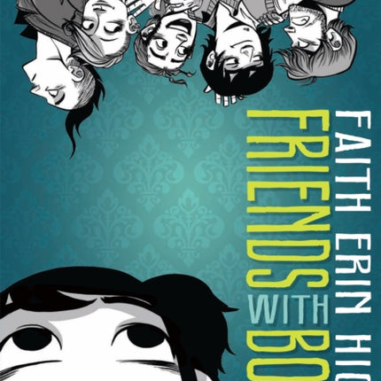 Friends With Boys: A Coming of Age YA Graphic Novel with a Paranormal Twist