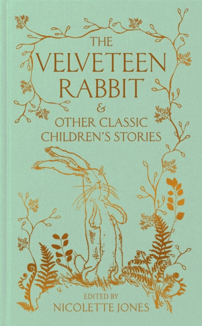 The Velveteen Rabbit   other Classic Childrens Stories