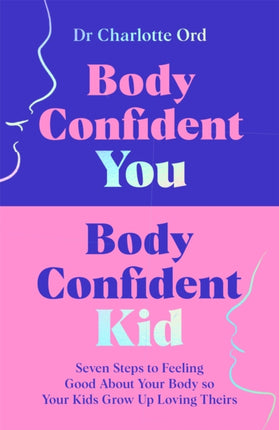 Body Confident You Body Confident Kid