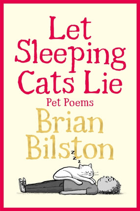 Let Sleeping Cats Lie  Pet Poems