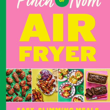 Pinch of Nom Air Fryer Easy Slimming Meals