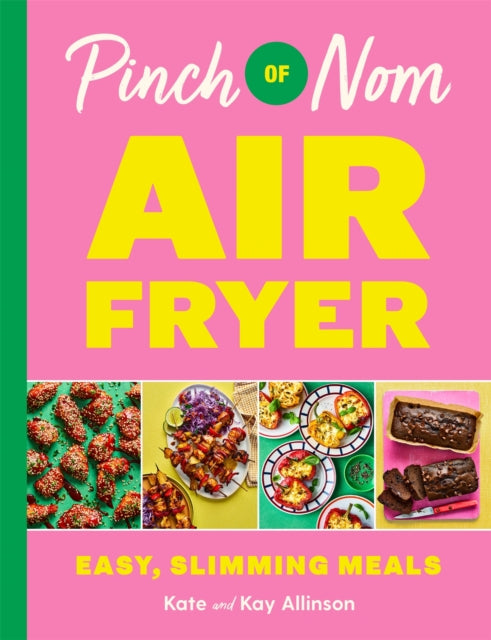 Pinch of Nom Air Fryer Easy Slimming Meals