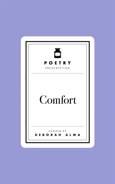 Poetry Prescription  Comfort